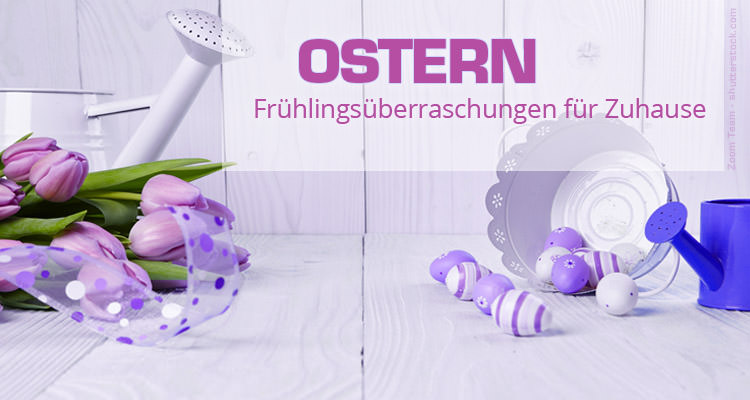 Osterdeko - Dekoideen für den Frühling